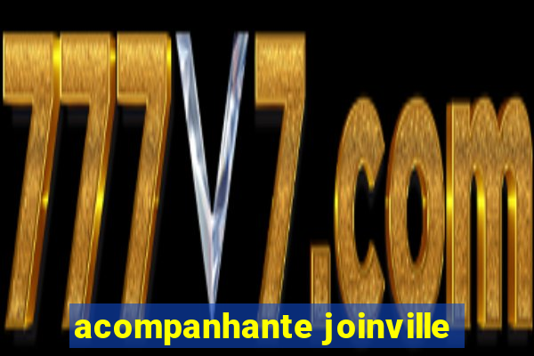 acompanhante joinville